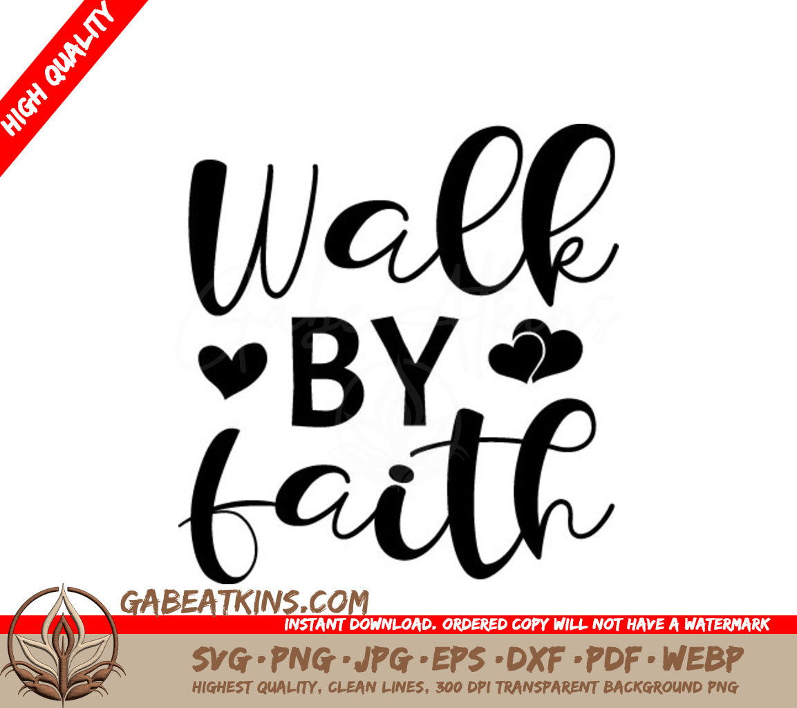 Walk By Faith SVG Design - Sign with Hearts SVG