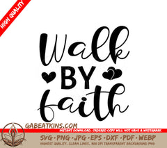 Walk By Faith SVG Design - Sign with Hearts SVG
