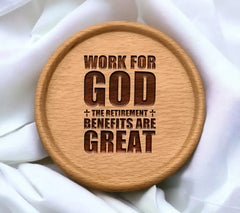 Work For God The Retirement Benefits Are Great SVG - Poster Design SVG