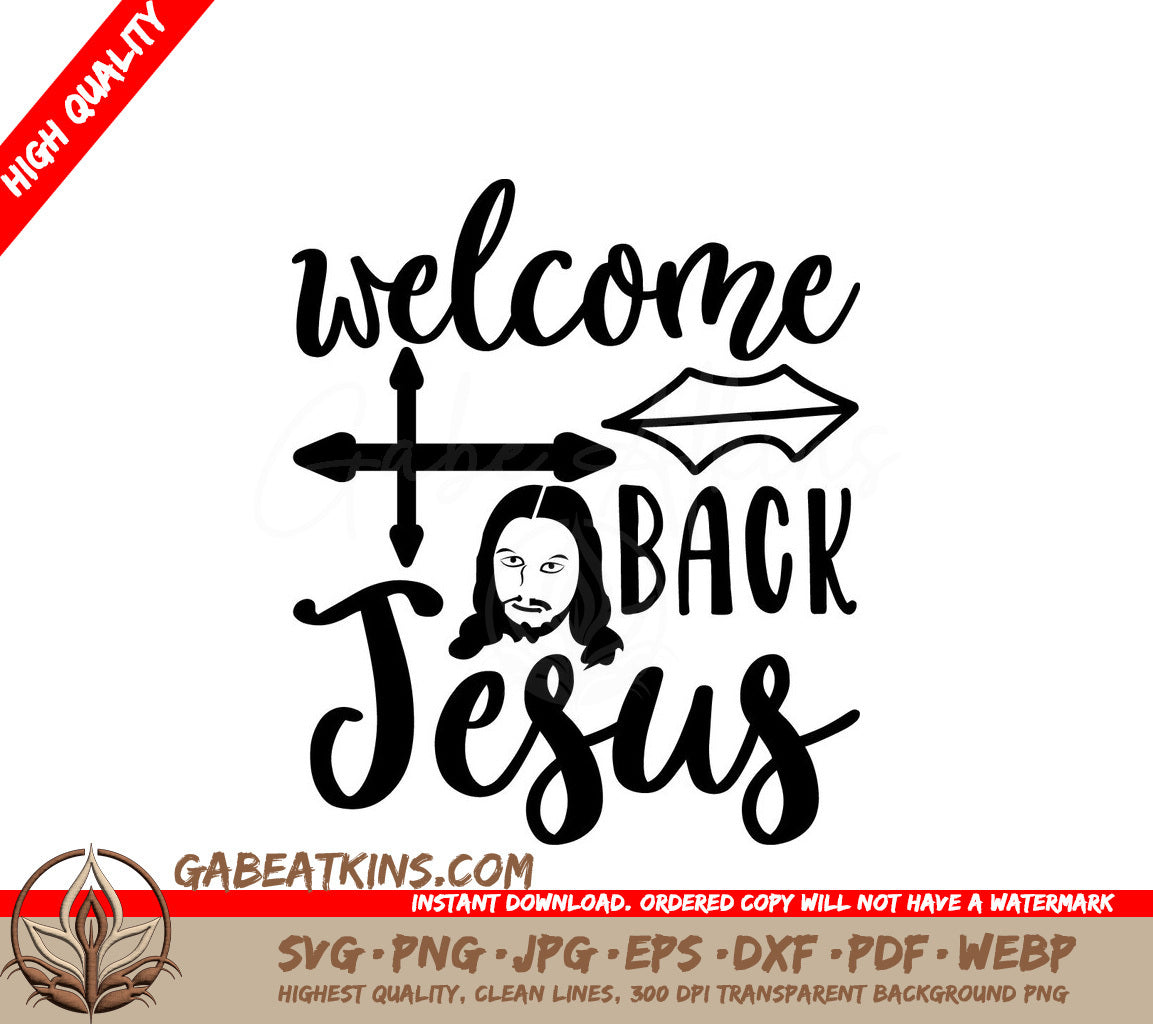 Welcome Back Jesus - SVG Design SVG