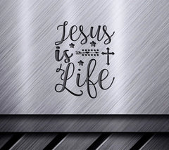 Jesus Is Life SVG Design SVG