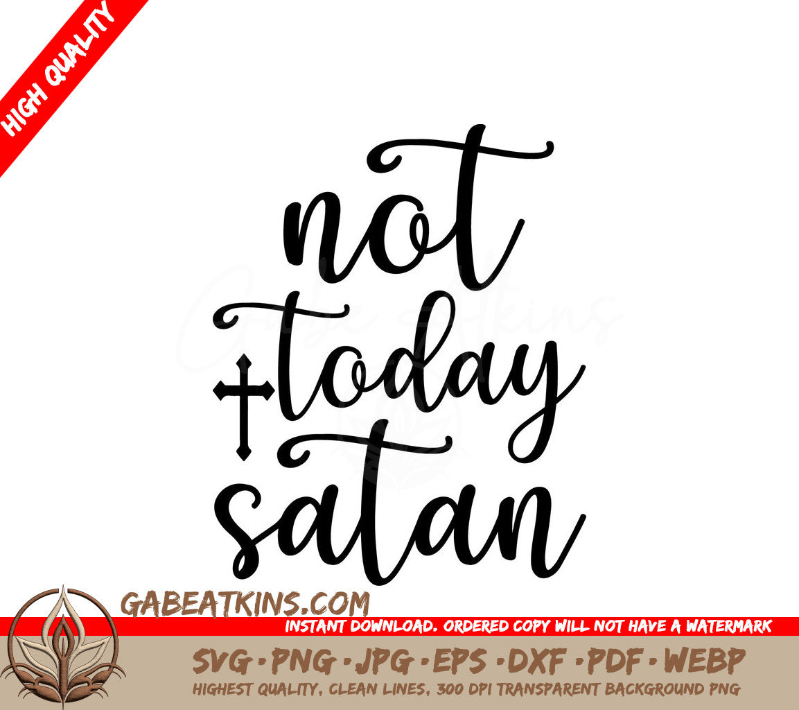 Not Today Satan SVG Design SVG