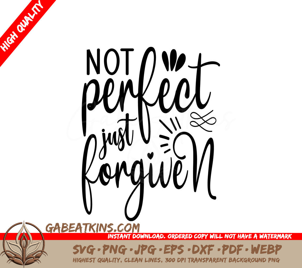 Not Perfect, Just Forgiven SVG Design - Christian Quote SVG