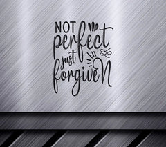 Not Perfect, Just Forgiven SVG Design - Christian Quote SVG
