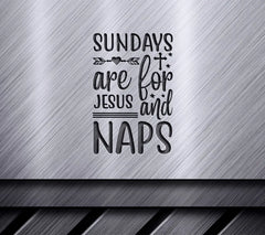 Sundays Are For Jesus & Naps SVG Design SVG