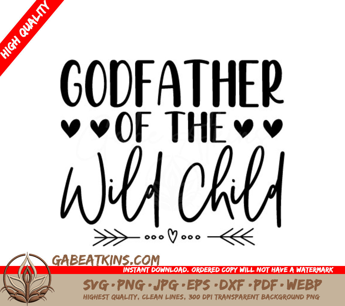 Godfather of the Wild Child SVG -  Design for Kids SVG