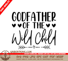 Godfather of the Wild Child SVG -  Design for Kids SVG