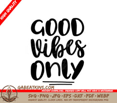 Good Vibes Only SVG - Design for Kids SVG
