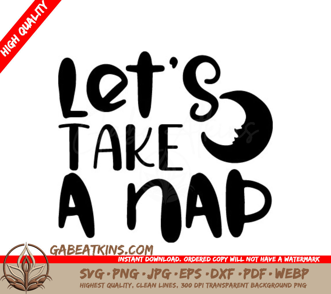 Lets Take a Nap Crescent Moon SVG for Kids SVG