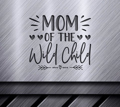 Mom of the Wild Child SVG - T-Shirt Design SVG