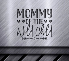 Mommy of the Wild Child SVG - Design SVG