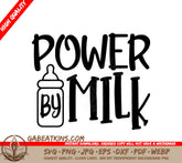 Power By Milk Baby Bottle Design SVG - SVG
