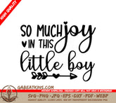 So Much Joy Little Boy SVG Cut File SVG