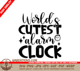 Worlds Cutest Alarm Clock SVG for Kids SVG