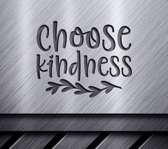 Choose Kindness SVG - Black Text on White Background SVG