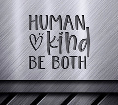 Human Kind Be Both SVG - Kindness Heart Design SVG