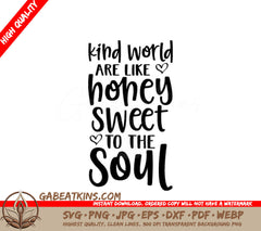Kindness Honey Sweet Soul SVG Design SVG