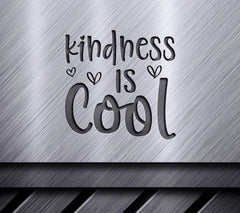 Kindness Is Cool SVG with Hearts SVG