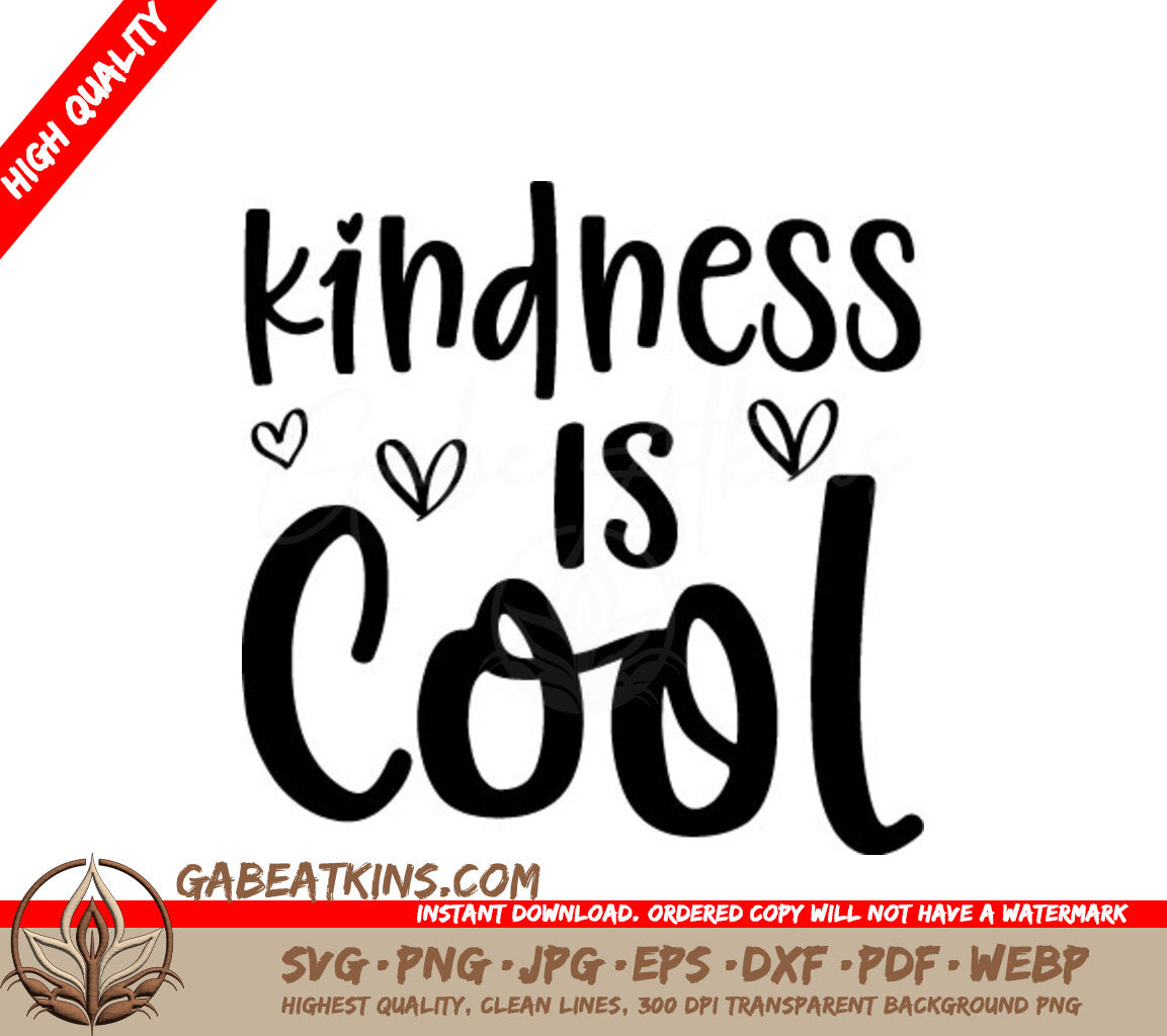 Kindness Is Cool SVG with Hearts SVG