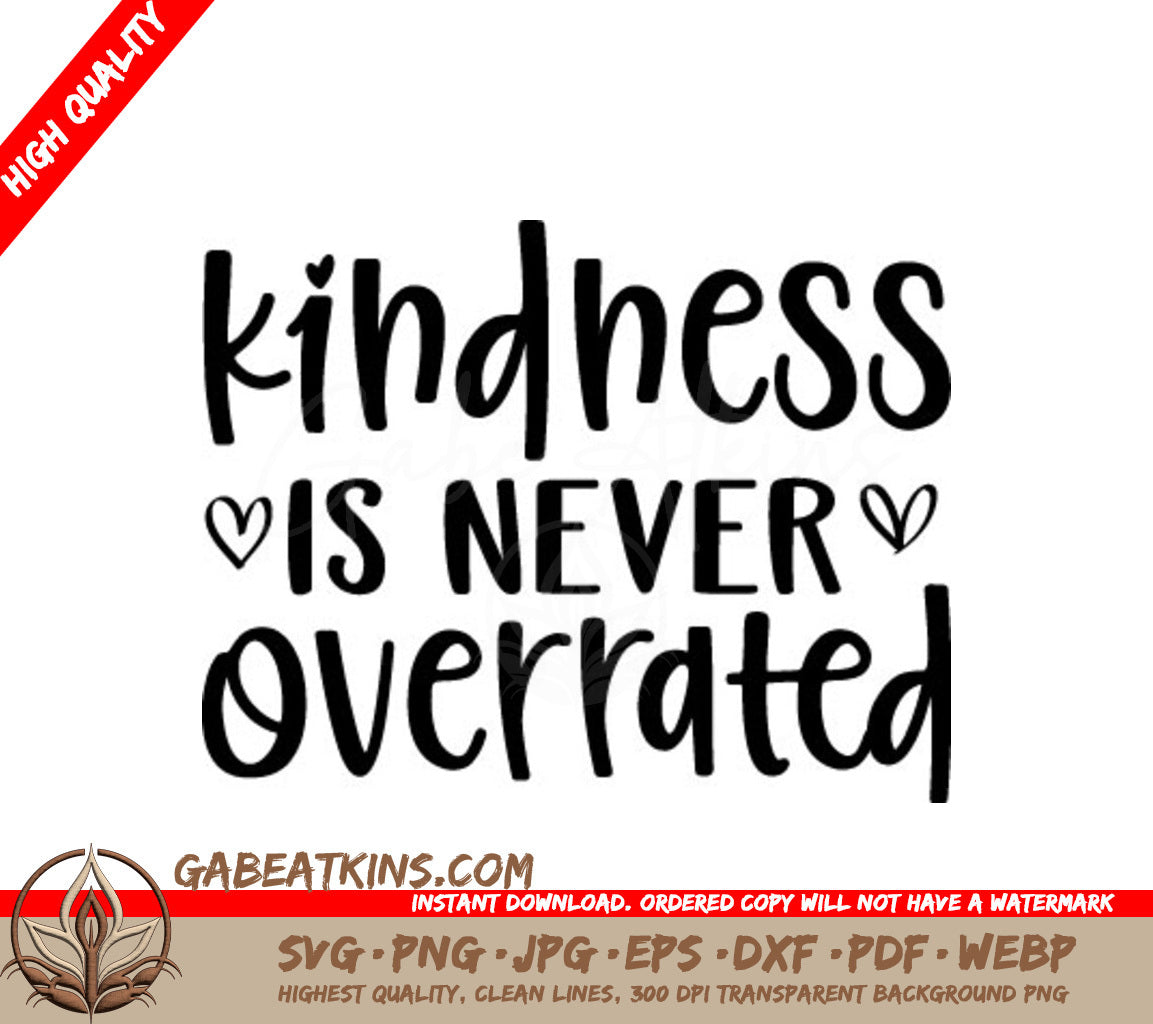 Kindness Is Never Overrated SVG - Design SVG