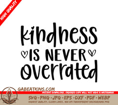 Kindness Is Never Overrated SVG - Design SVG