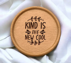 Kind is the New Cool - Quote SVG SVG