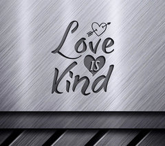 Love Is Kind Arrow Heart SVG - Sign SVG