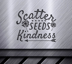 Scatter Seeds of Kindness Dandelion Arrow SVG SVG
