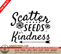Scatter Seeds of Kindness Dandelion Arrow SVG SVG