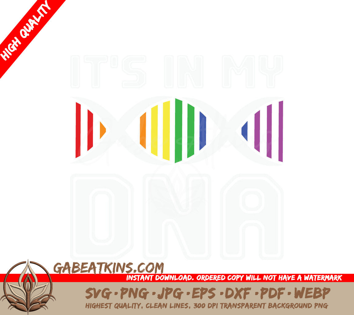 LGBT+ Pride DNA Its in My DNA SVG Cut File SVG