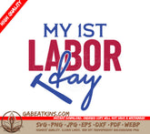 My First Labor Day SVG - Red, White & Blue Design SVG