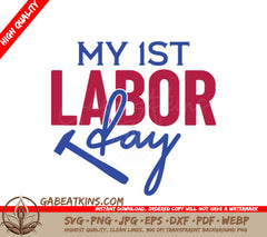 My First Labor Day SVG - Red, White & Blue Design SVG