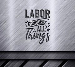 Labor Conquers All Things - Red, White & Blue SVG Design SVG