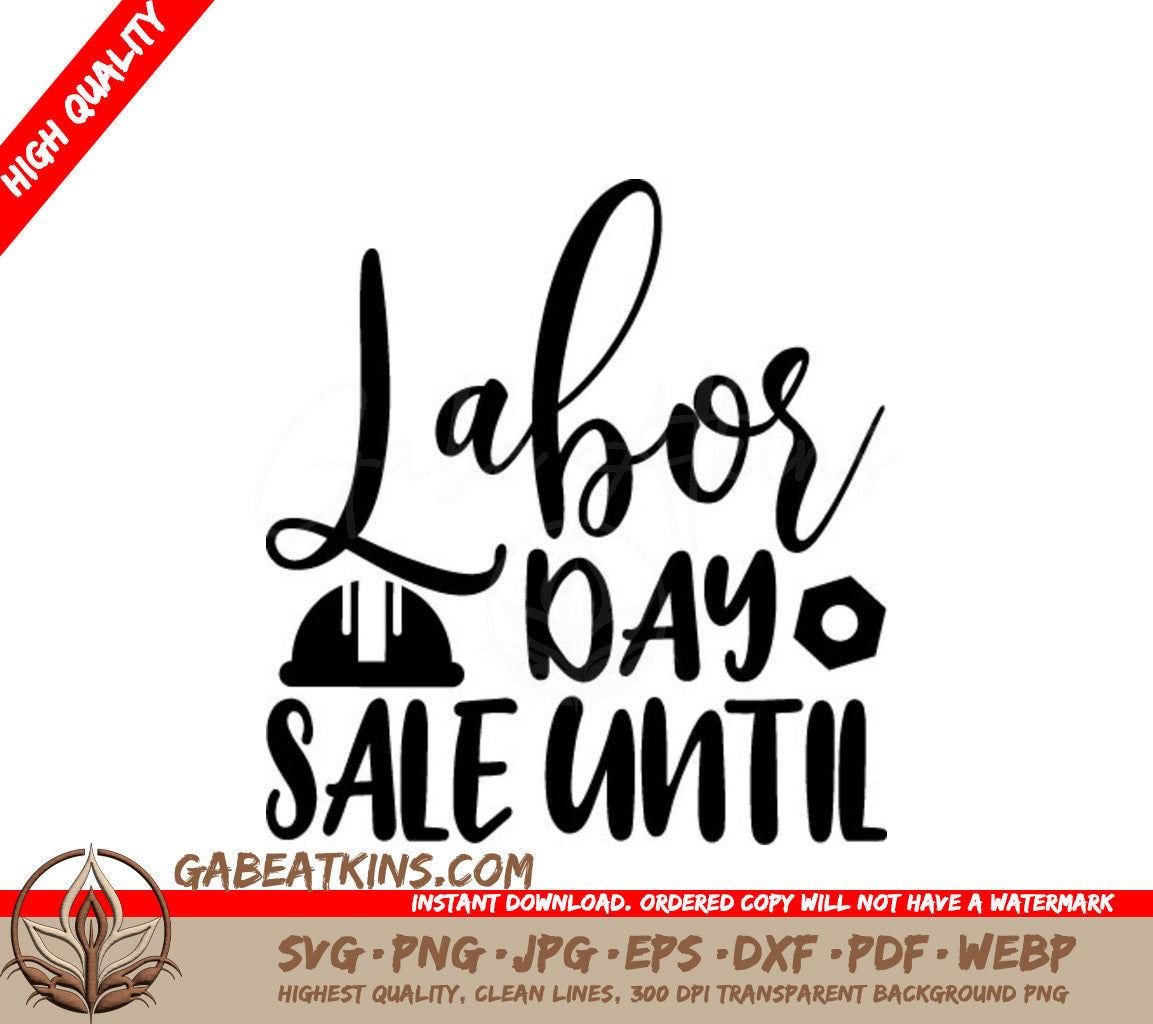 Labor Day Sale Until - SVG Sign SVG