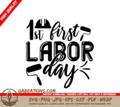 My First Labor Day SVG -  Sign SVG