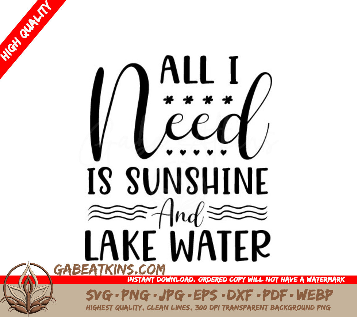 Lake Life SVG - All I Need is Sunshine and Lake Water SVG