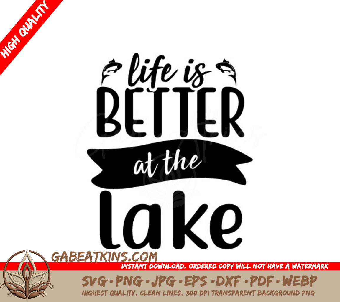 Lake Life SVG - Life is Better at the Lake Sign SVG