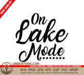 On Lake Mode SVG Sign SVG