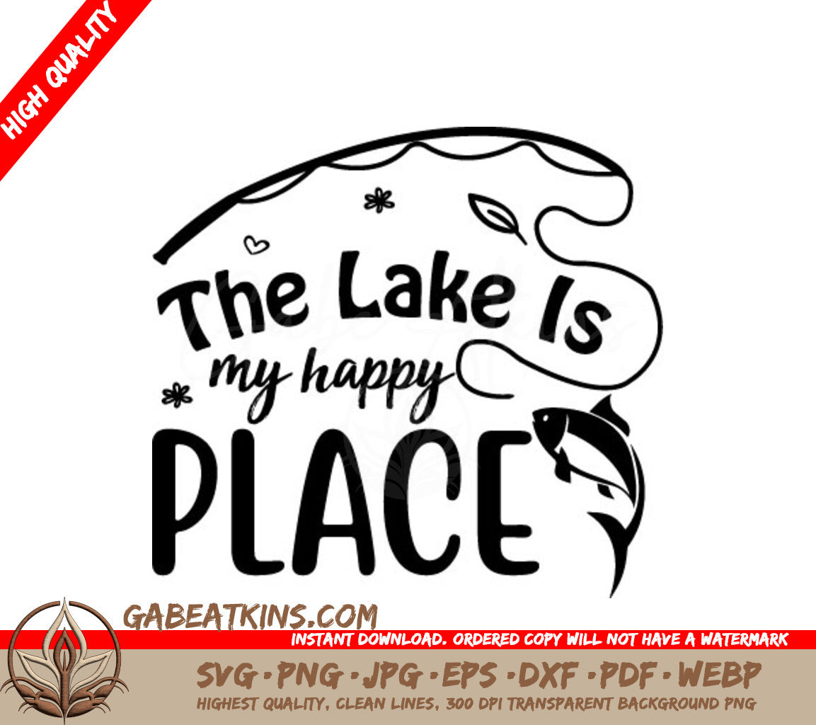 Lake Life SVG - My Happy Place with Fishing Rod and Fish SVG