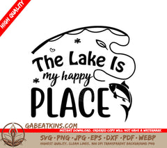 Lake Life SVG - My Happy Place with Fishing Rod and Fish SVG