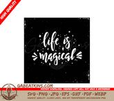 Life is Magical Calligraphy SVG Cut File - Design SVG