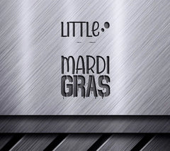 Little Mardi Gras SVG Cut File - Sign Design SVG