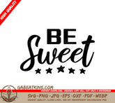 Be Sweet Sign with Stars - SVG Cut File SVG