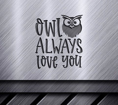 Owl Always Love You SVG - Valentines Design SVG