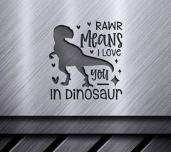 Rawr Means I Love You Dinosaur SVG Valentines Day Design SVG