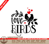 Love Birds SVG Bundle 20 Adorable Couple Designs for Valentines Day SVG