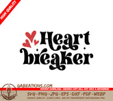 Heartbreaker SVG -  Valentines Design SVG