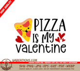 ## Pizza is My Valentine SVG - Valentines Day Poster Design SVG