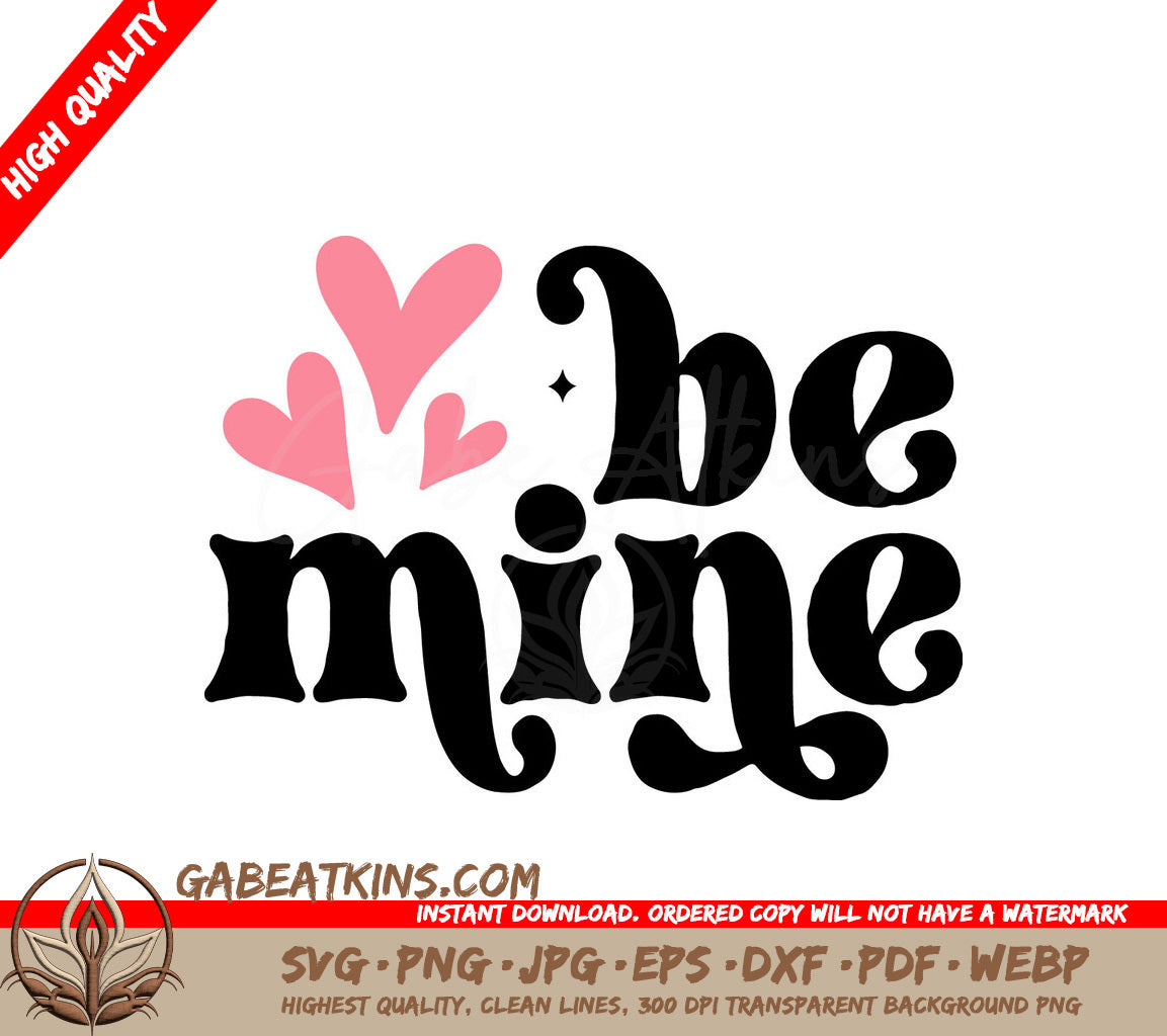 Be Mine SVG with Pink Hearts - Valentines Day Cut File SVG