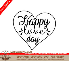 Heart Happy Love Day SVG Cut File SVG